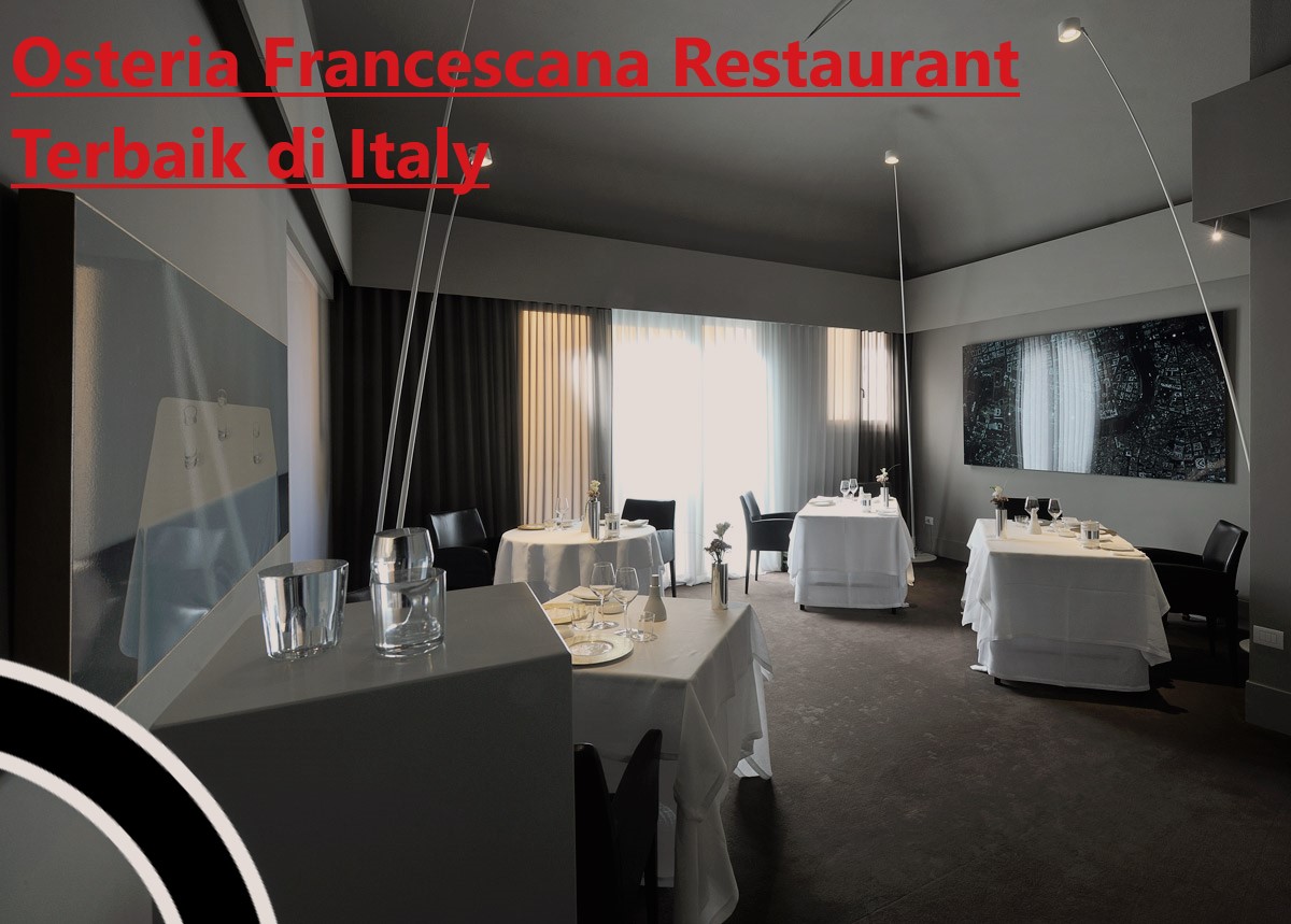 Osteria Francescana Restaurant Terbaik di Italy