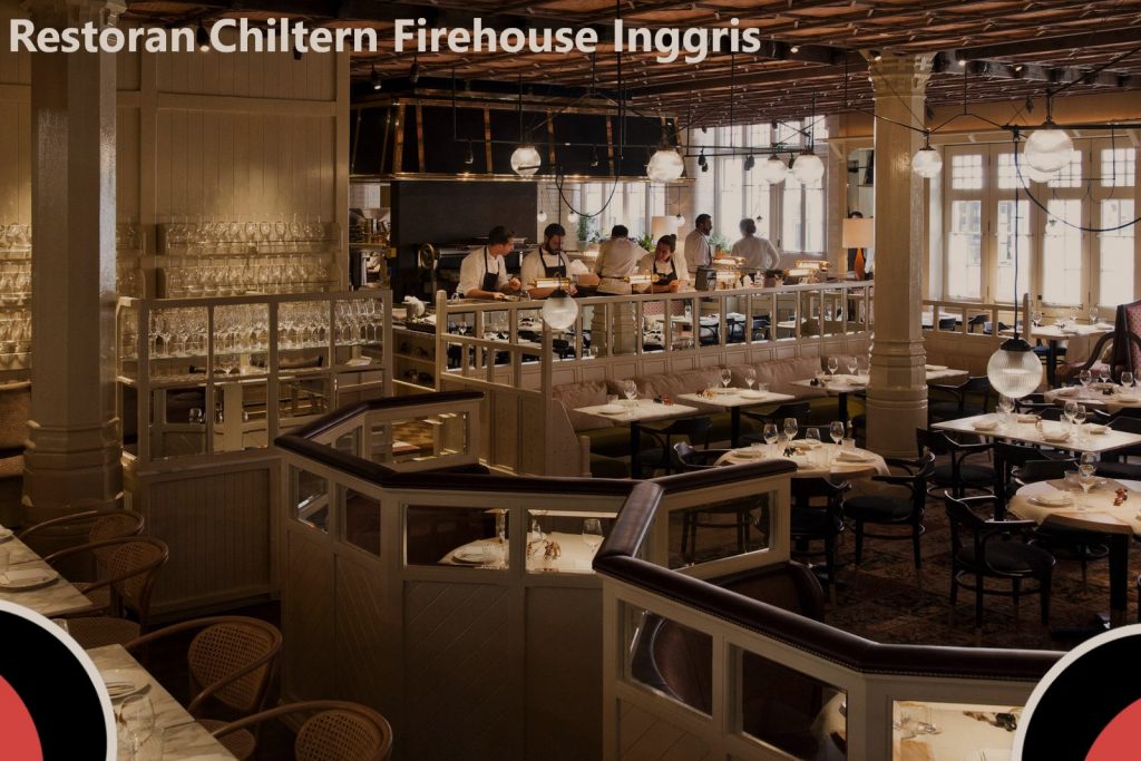 Restoran Chiltern Firehouse Inggris