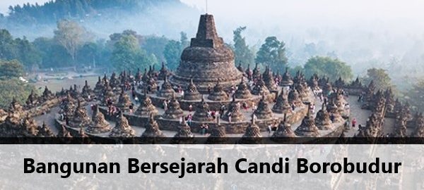 Bangunan Bersejarah Candi Borobudur